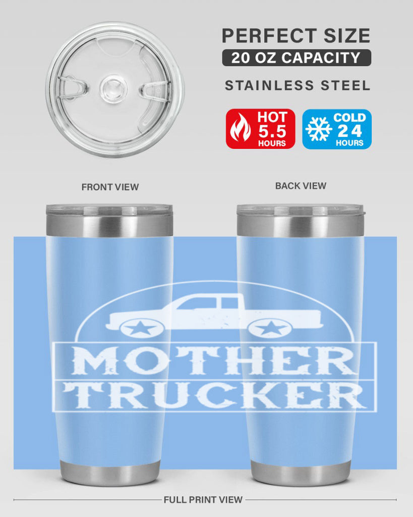 mother trucker Style 30#- truck driver- tumbler