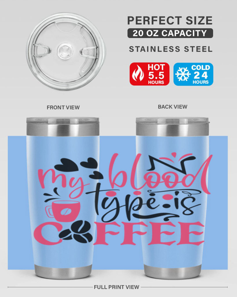 my blood type is coffee Style Style 129#- nurse- tumbler
