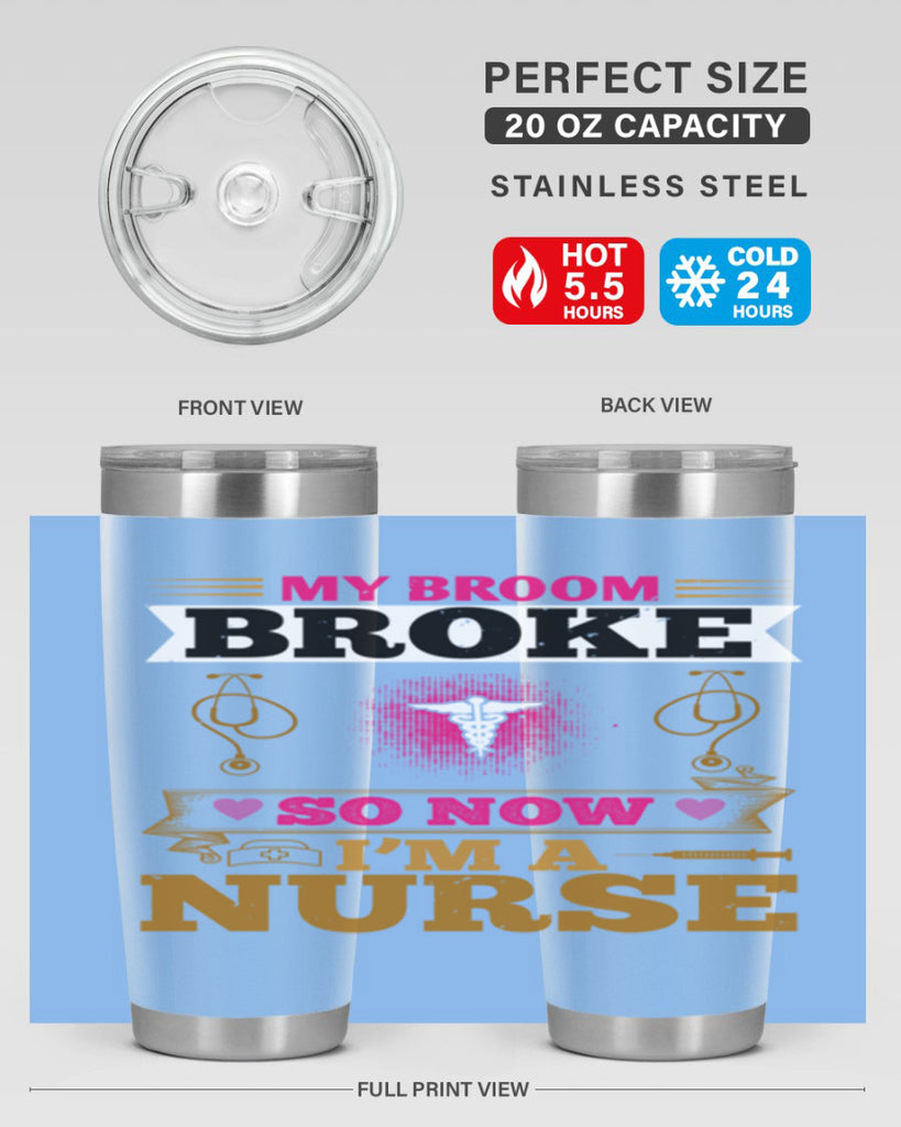 my broombroke so now Style 292#- nurse- tumbler