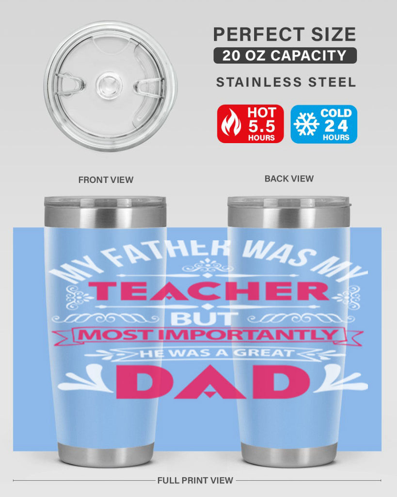 my father was my 251#- fathers day- Tumbler