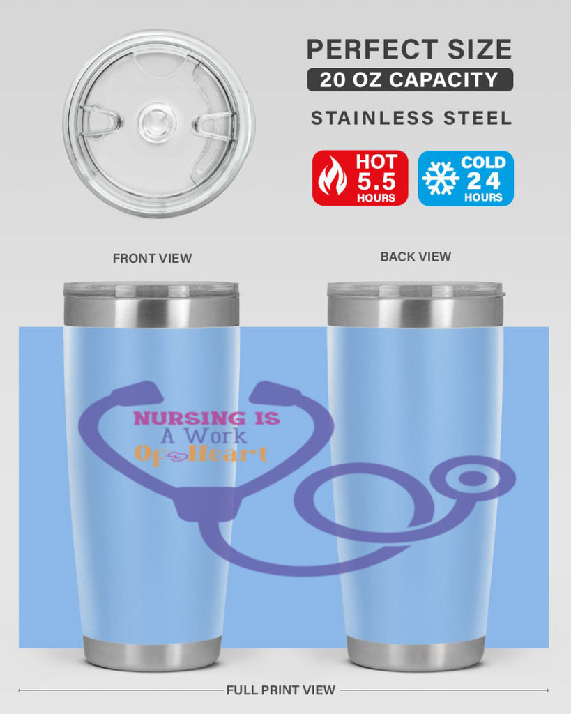 nursing is a work of heart Style 358#- nurse- tumbler