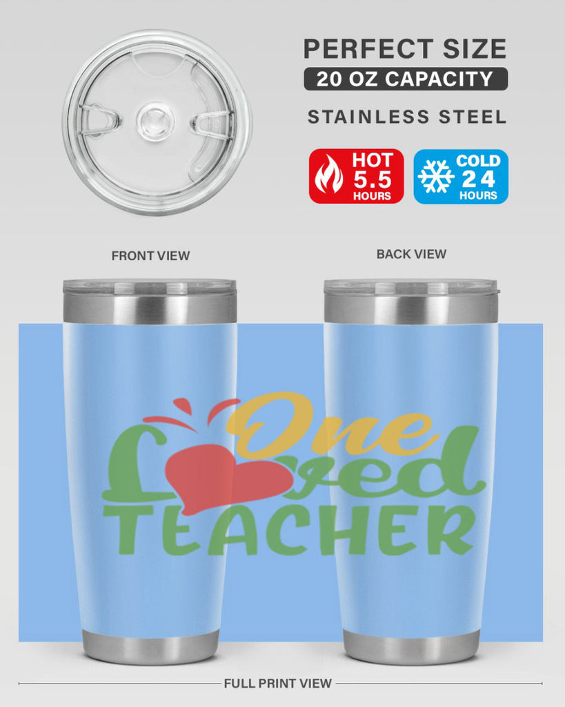 one loved teacher Style 166#- teacher- tumbler