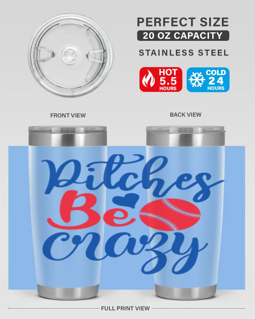 pitches be crazy 2035#- baseball- Tumbler