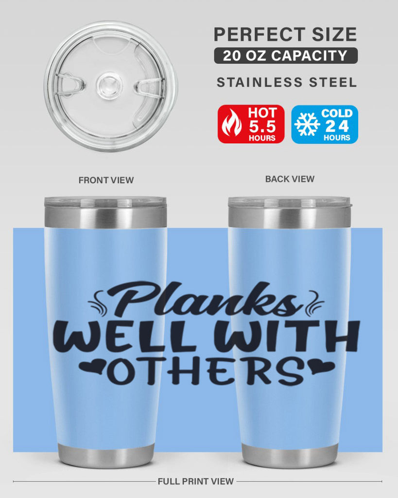 planks well with others 24#- gym- Tumbler