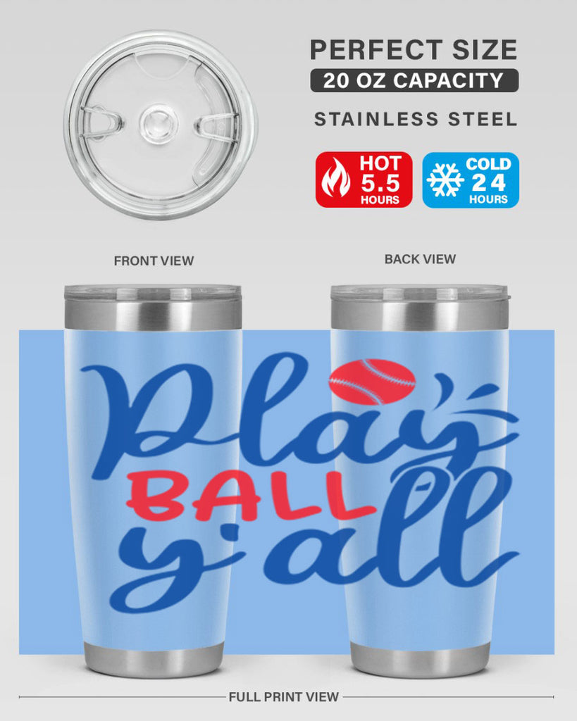 play ball yall 2033#- baseball- Tumbler
