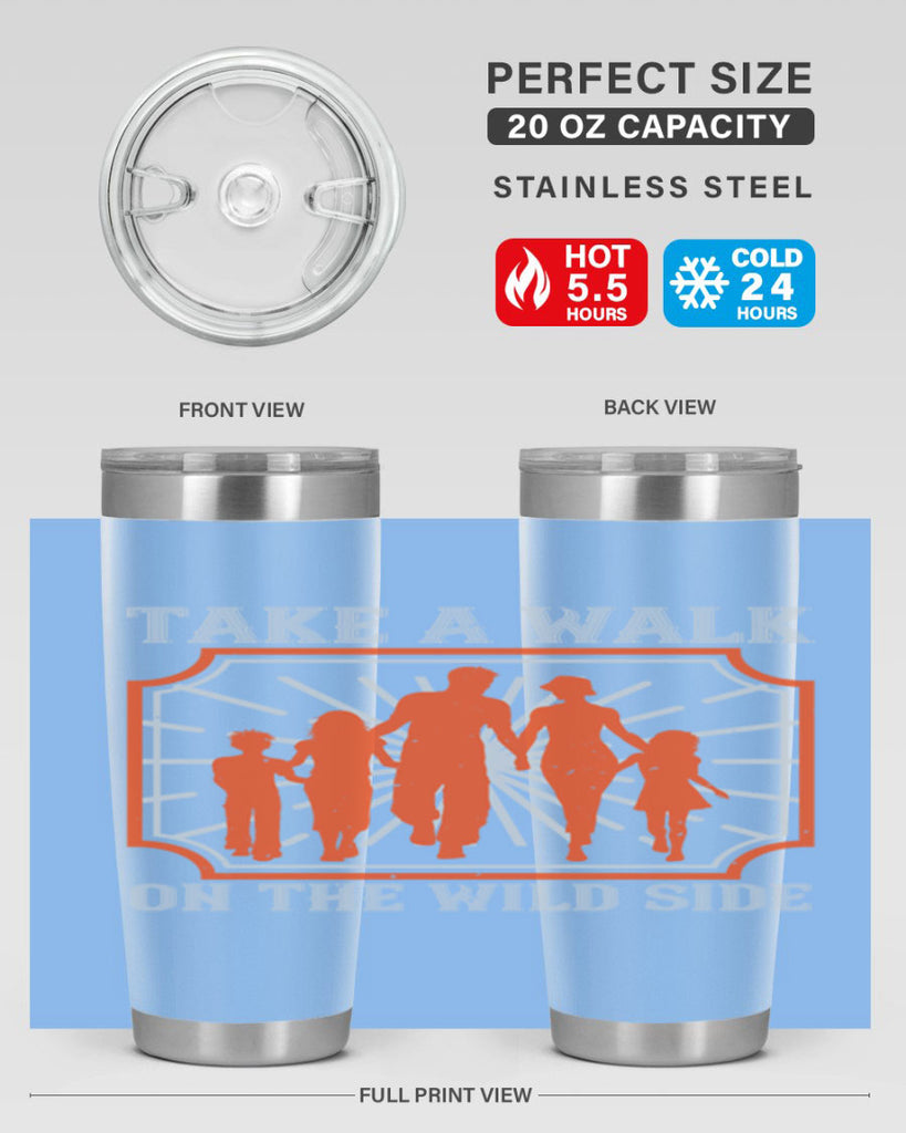 take a walk on the wild side 27#- walking- Tumbler