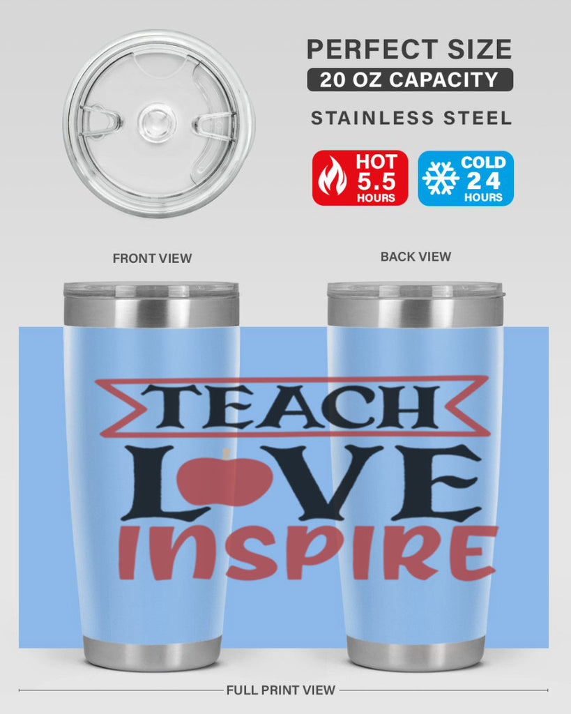 teach love inspre Style 147#- teacher- tumbler