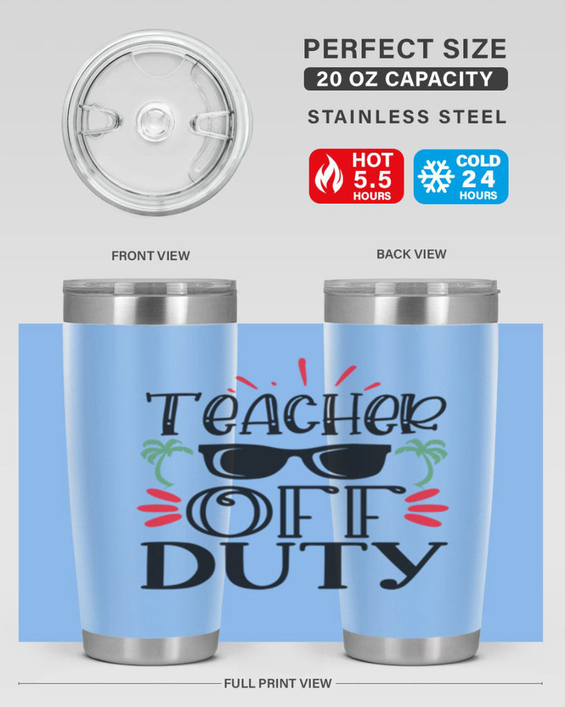 teacher off duty Style 204#- teacher- tumbler
