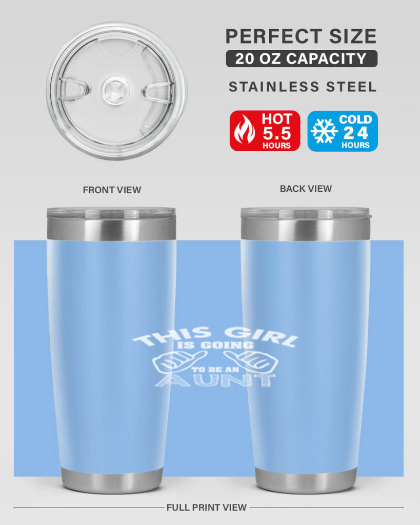 this girl is going to be an aunt Style 67#- aunt- Tumbler