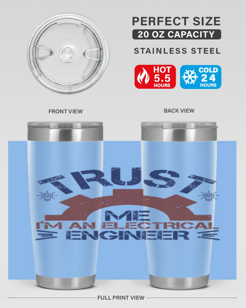 trust me im an electrical engineer Style 35#- engineer- tumbler