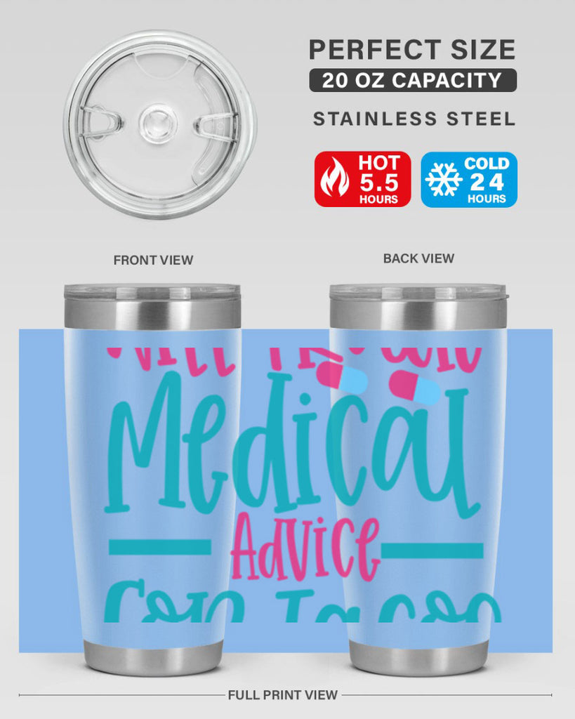 will trade medicau advice for tacos Style 343#- nurse- tumbler