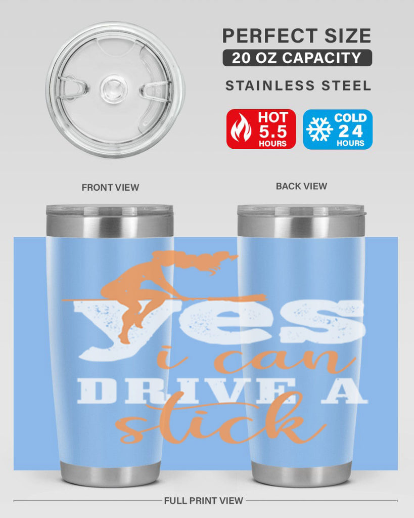 yesi can drive a stick 120#- halloween- Tumbler