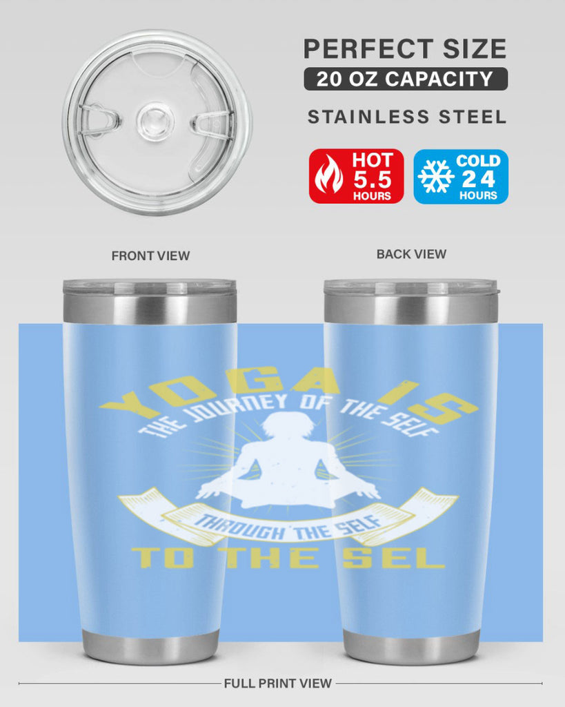 yoga is the journey of the self through the self to the sel 20#- yoga- Tumbler