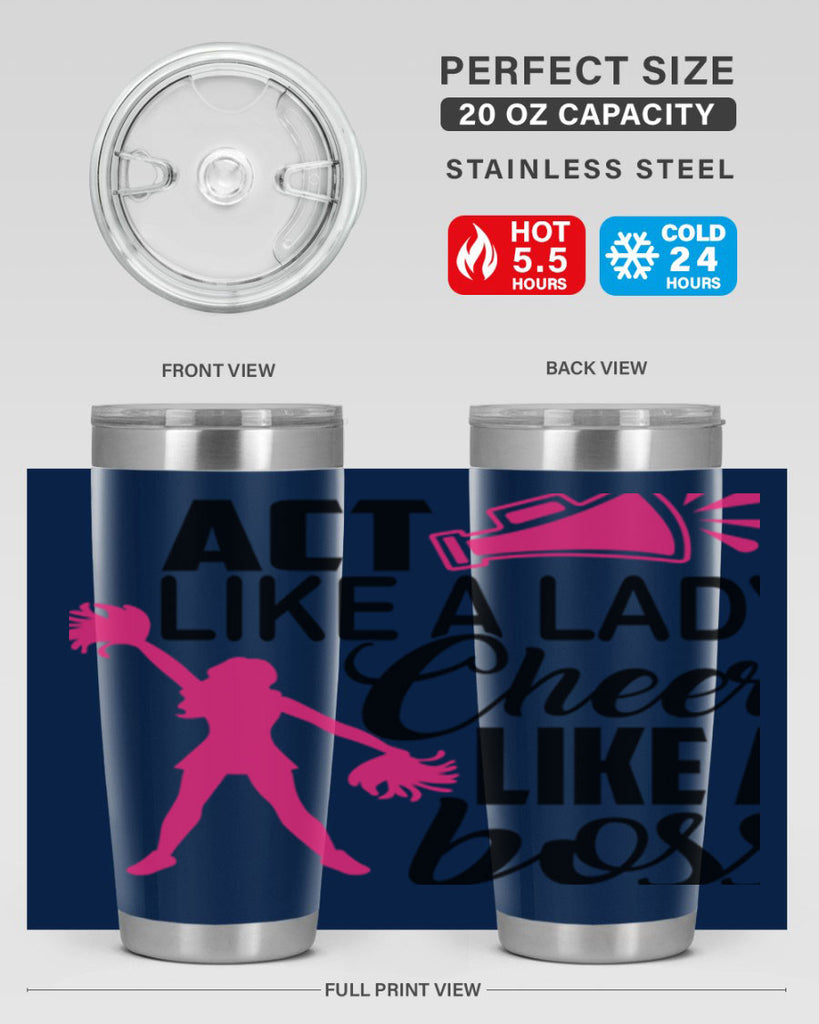Act like a lady Cheer like a boss 1486#- cheer- Tumbler
