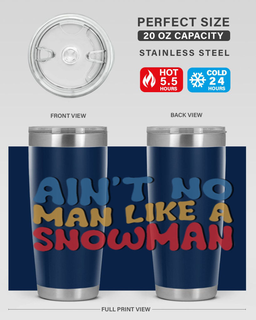 Aint No Man Like a 4#- winter- Tumbler