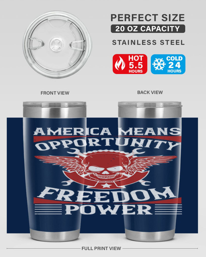 America means opportunity freedom power Style 85#- Fourt Of July- Tumbler