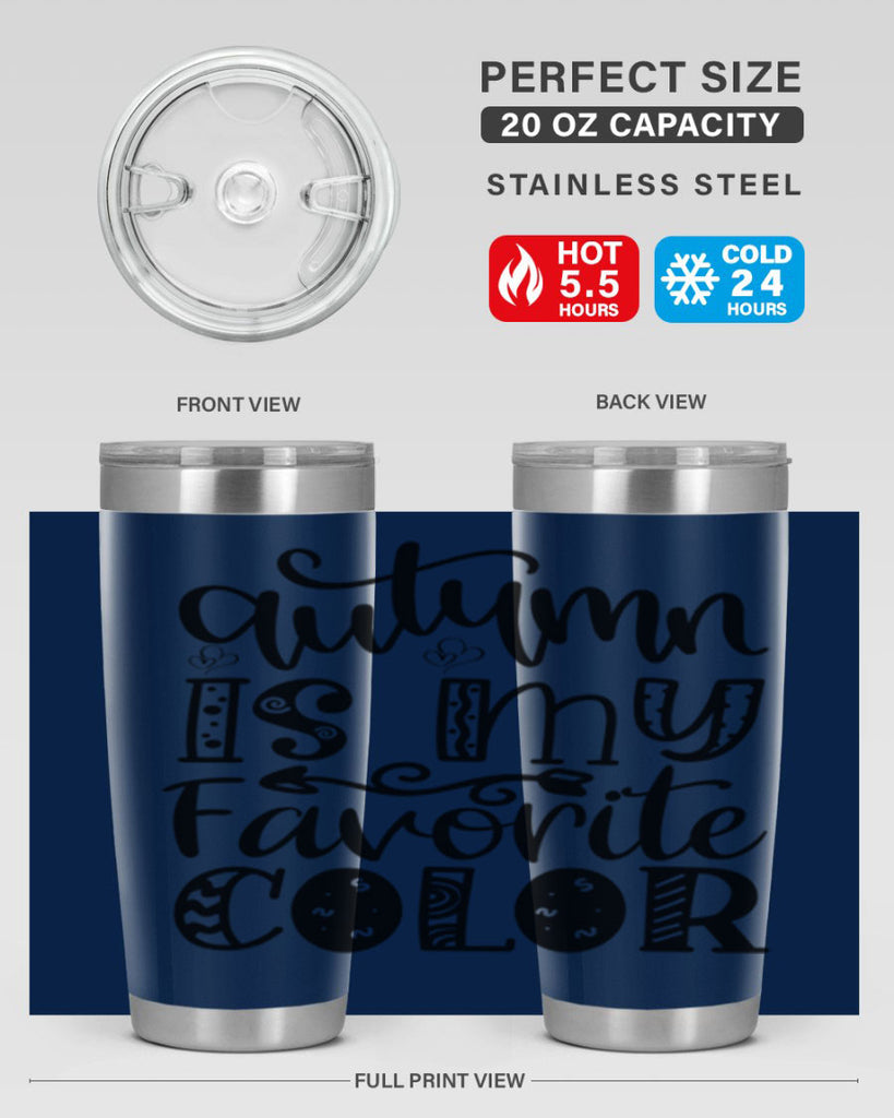 Autumn Is My Favorite Color 19#- fall- Tumbler
