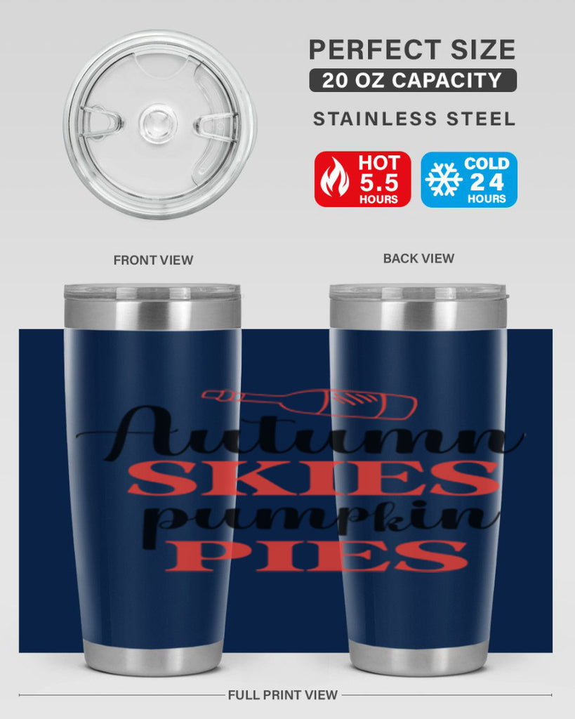 Autumn skies pumpkin pies 31#- fall- Tumbler
