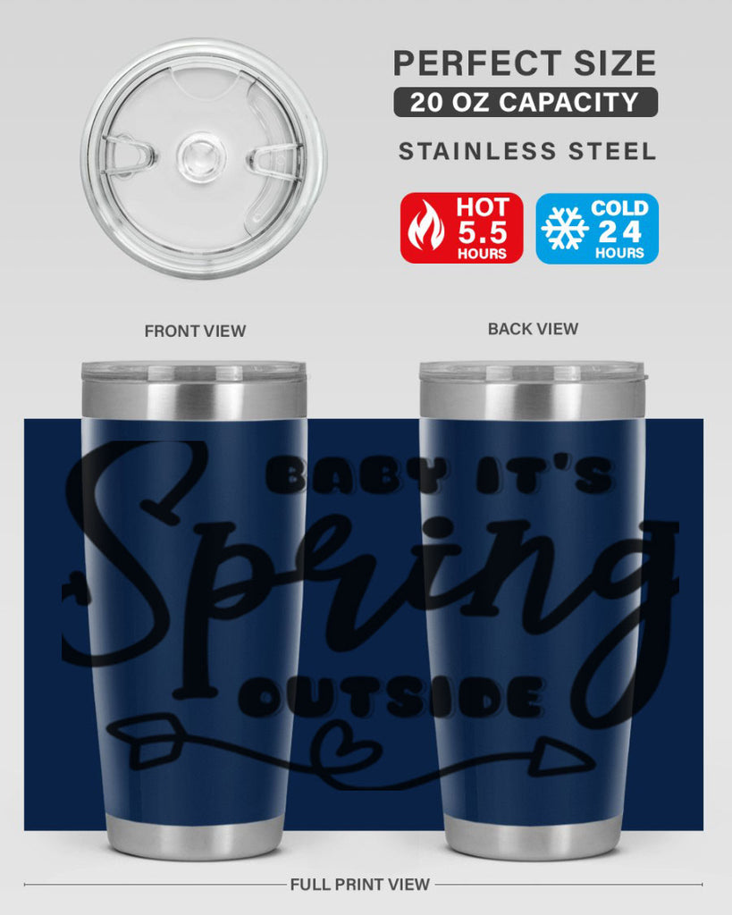 Baby It's Spring Outside25#- spring- Tumbler