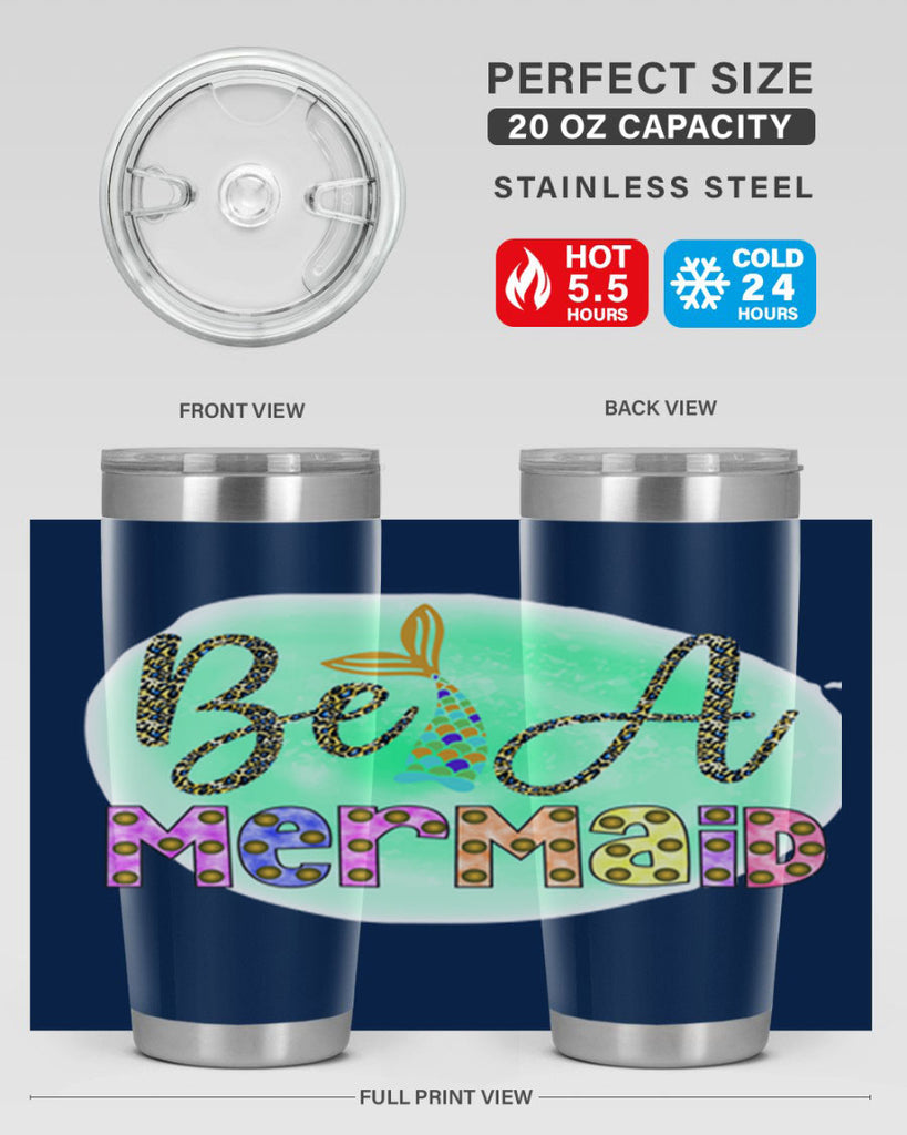 Be A Mermaid 51#- mermaid- Tumbler