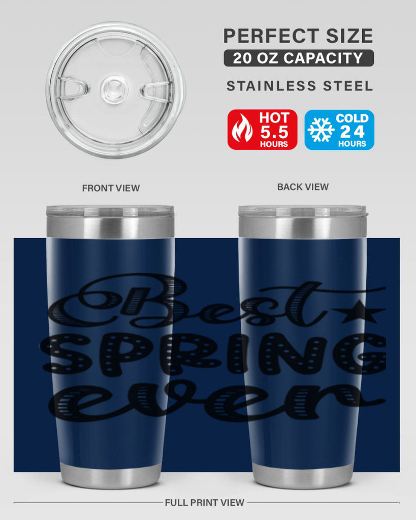 Best Spring Ever 33#- spring- Tumbler
