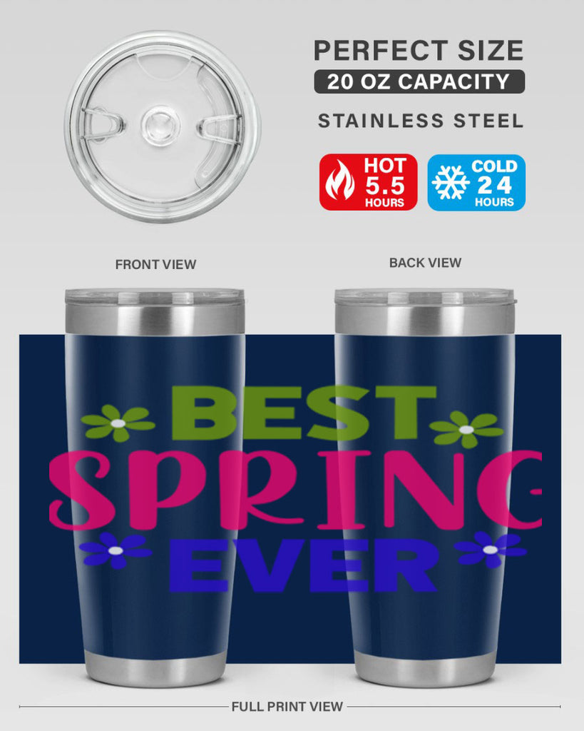 Best Spring Ever 34#- spring- Tumbler