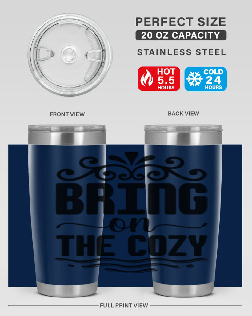 Bring on the Cozy 27#- winter- Tumbler
