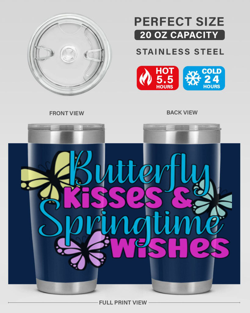 Butterfly kisses & springtime wishes95#- spring- Tumbler