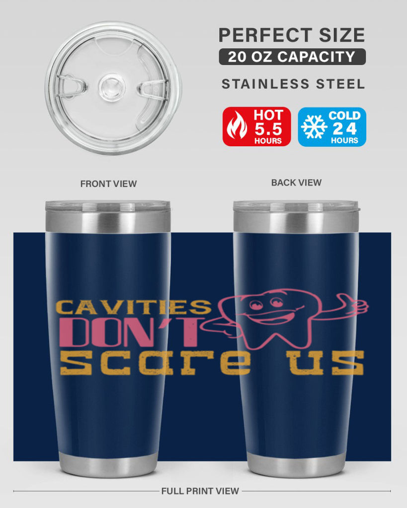 Cavities don’t scare us Style 49#- dentist- tumbler