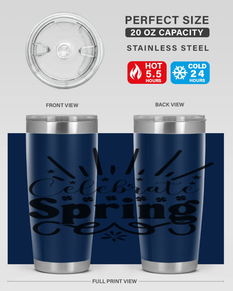 Celebrate Spring 99#- spring- Tumbler