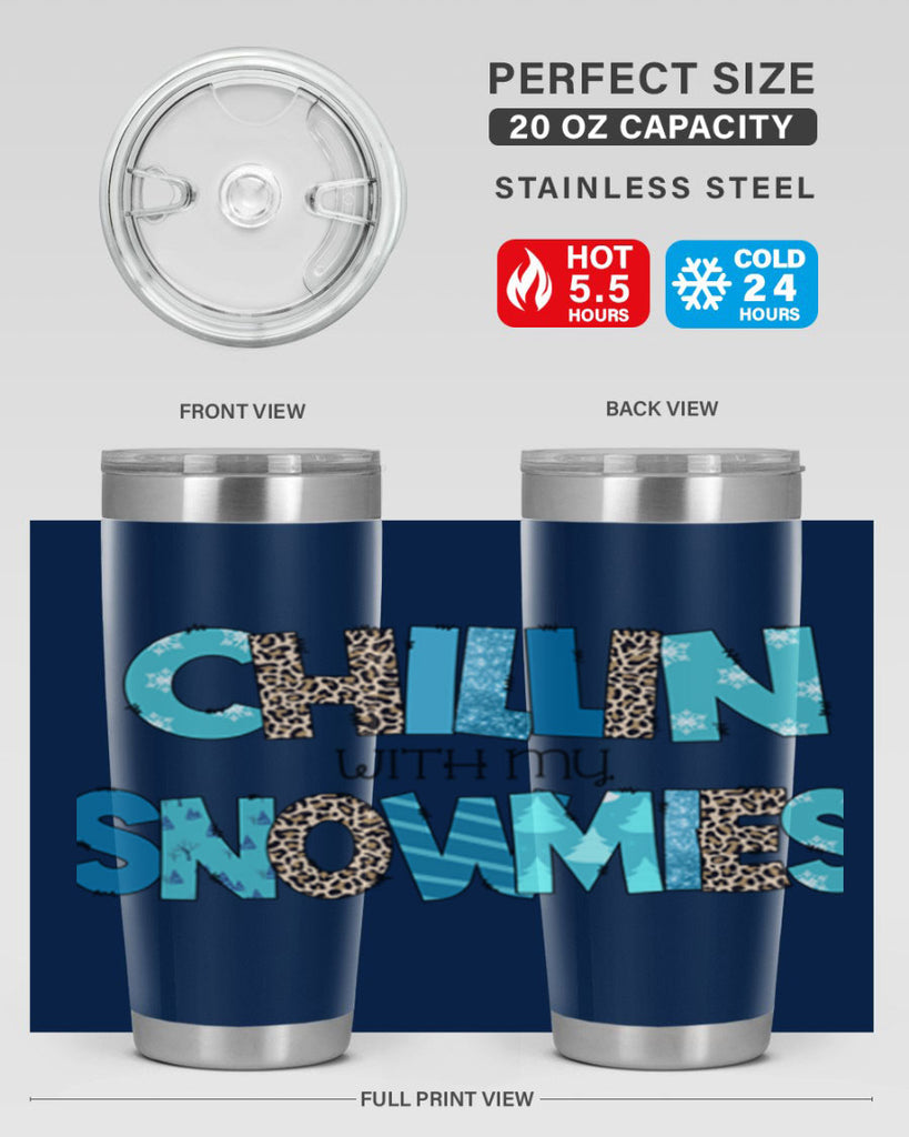 Chillin with my snowmies 43#- winter- Tumbler