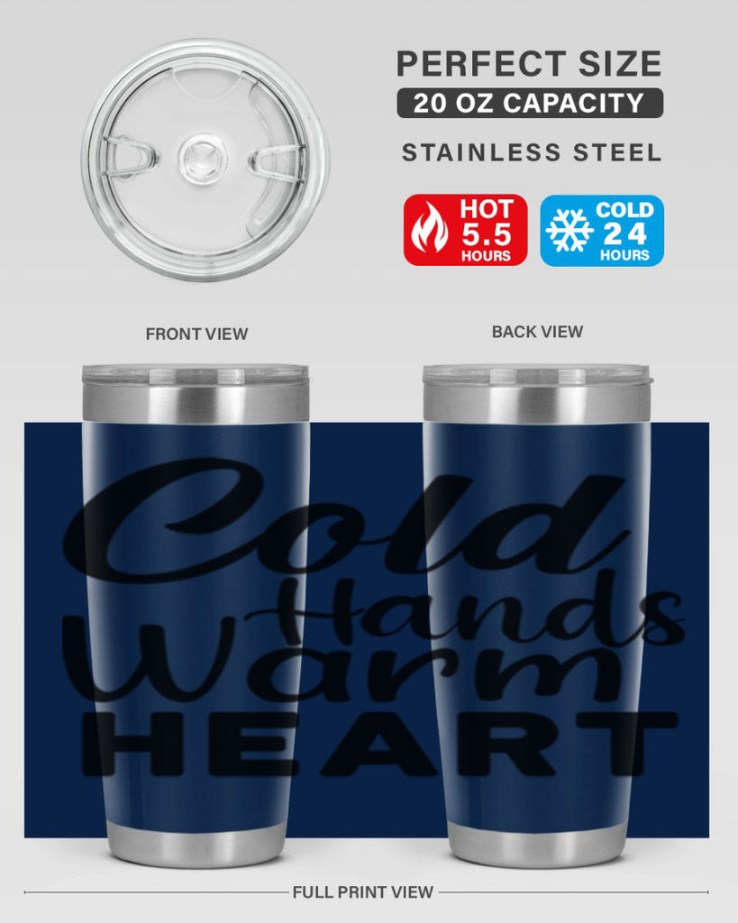 Cold Hands Warm Heart 55#- winter- Tumbler