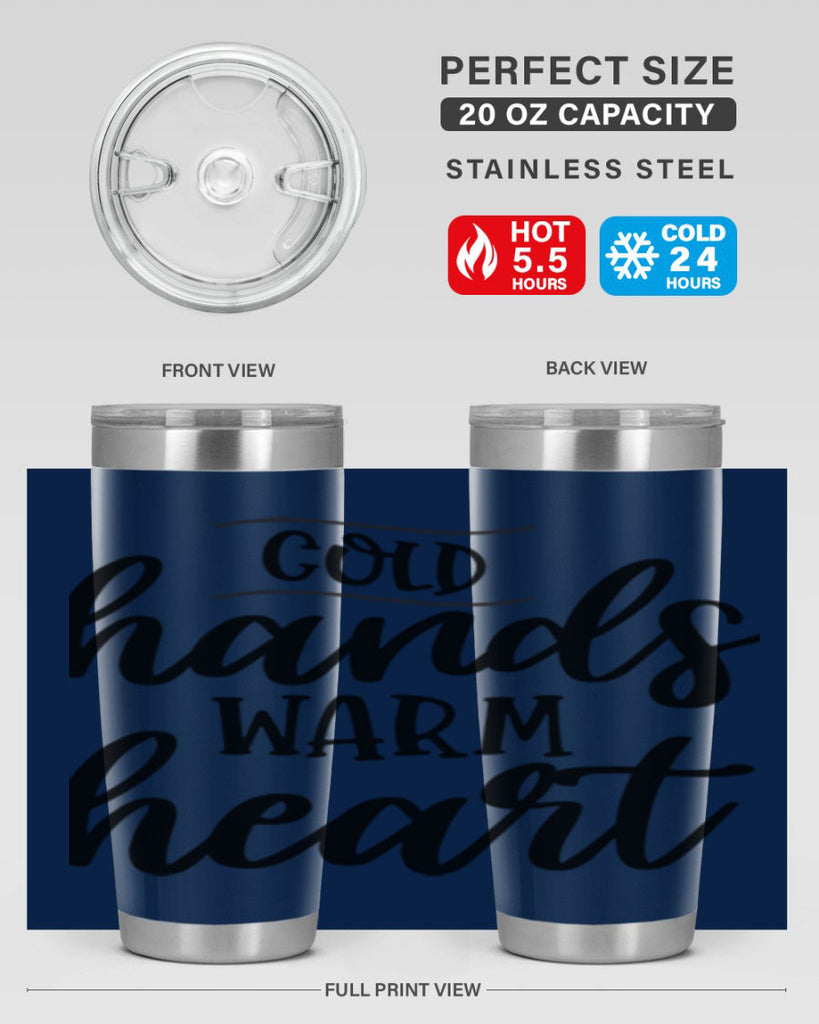 Cold Hands Warm Heart53#- winter- Tumbler