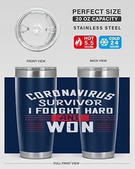 Corona Virus Survivor i fought and own Style 4#- corona virus- Tumbler