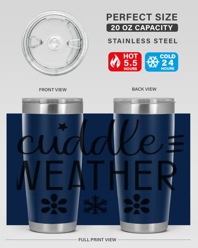 Cuddle Weather85#- winter- Tumbler