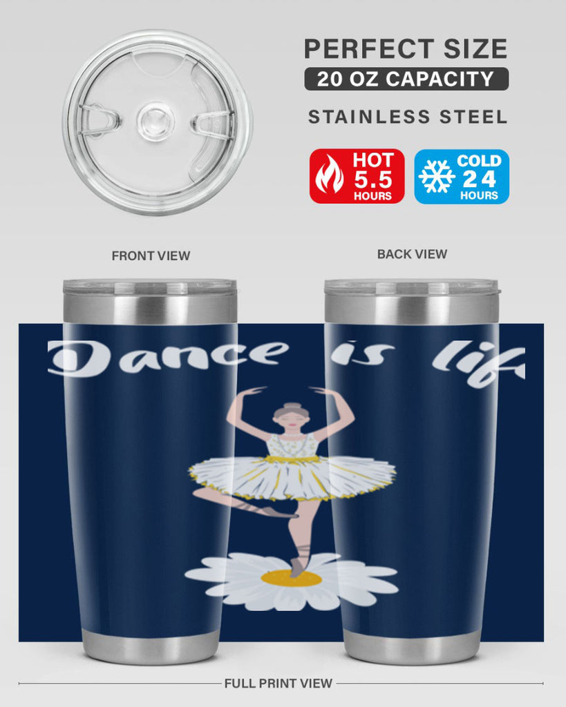 DANCE IS LIFE Ballet Dancing Ballet 29#- ballet- Tumbler
