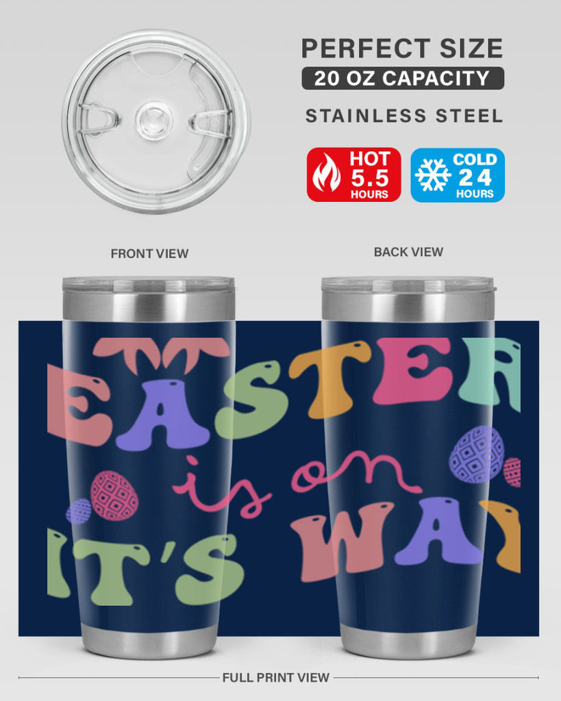 Easter is on it's way128#- spring- Tumbler