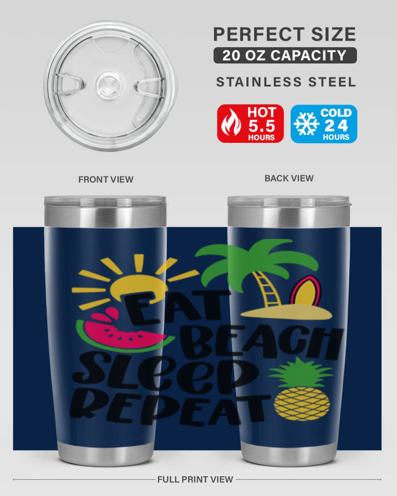 Eat Beach Sleep Repeat Style 47#- summer- Tumbler