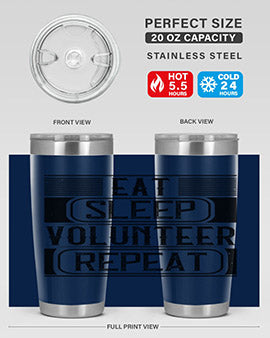 Eat Sleep Volunteer Repeat Style 15#- volunteer- Tumbler