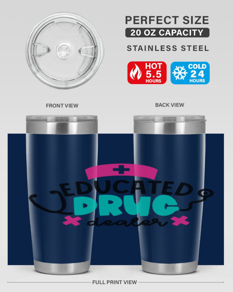 Educated Drug Dealer Style Style 195#- nurse- tumbler