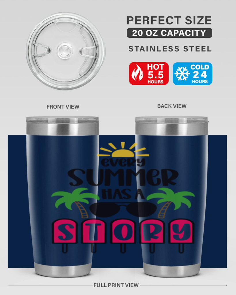Every Summer Has A Story Style 46#- summer- Tumbler