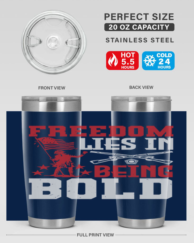Freedom lies in being Style 11#- Fourt Of July- Tumbler