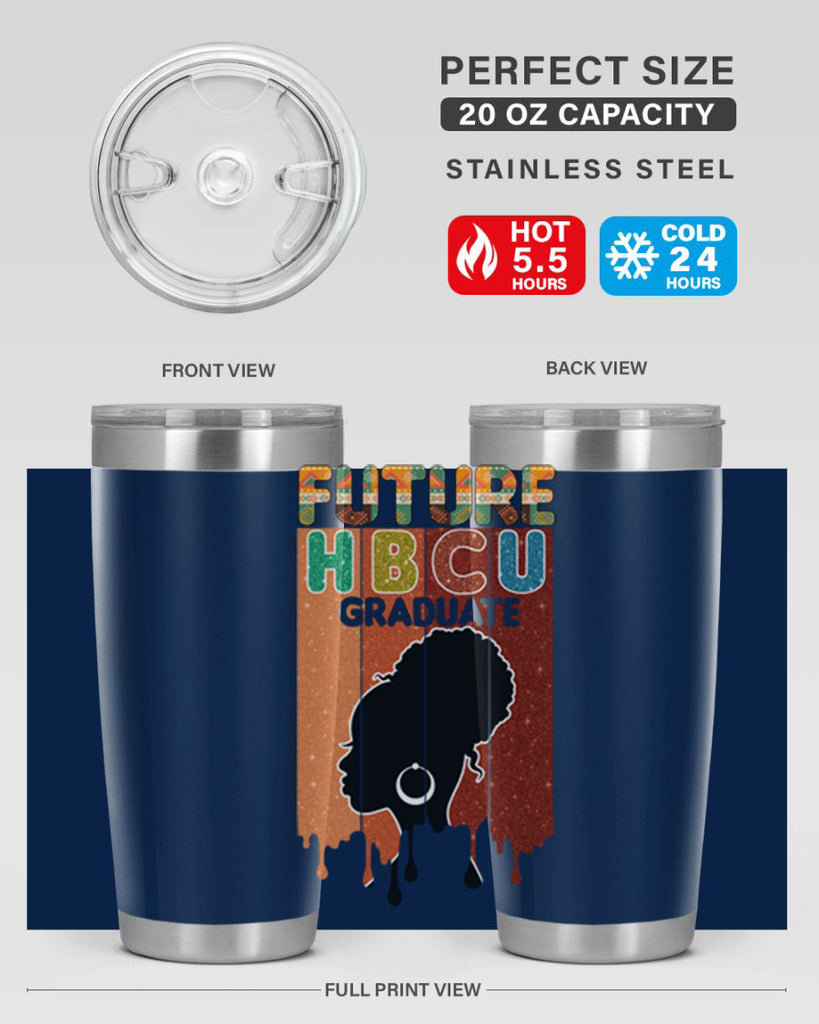 Future Hbcu Grad History Black Melanin 21#- Juneteenth- tumbler