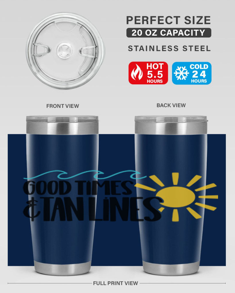 Good Times Tan Lines Style 43#- summer- Tumbler