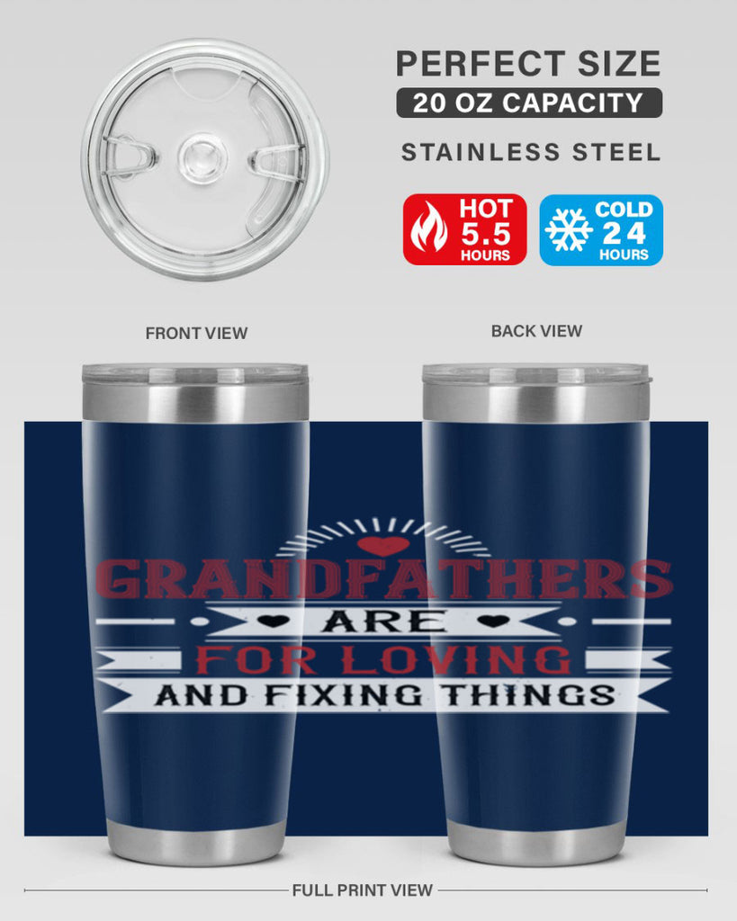 Grandfathers are for loving and fixing things 54#- grandpa - papa- Tumbler