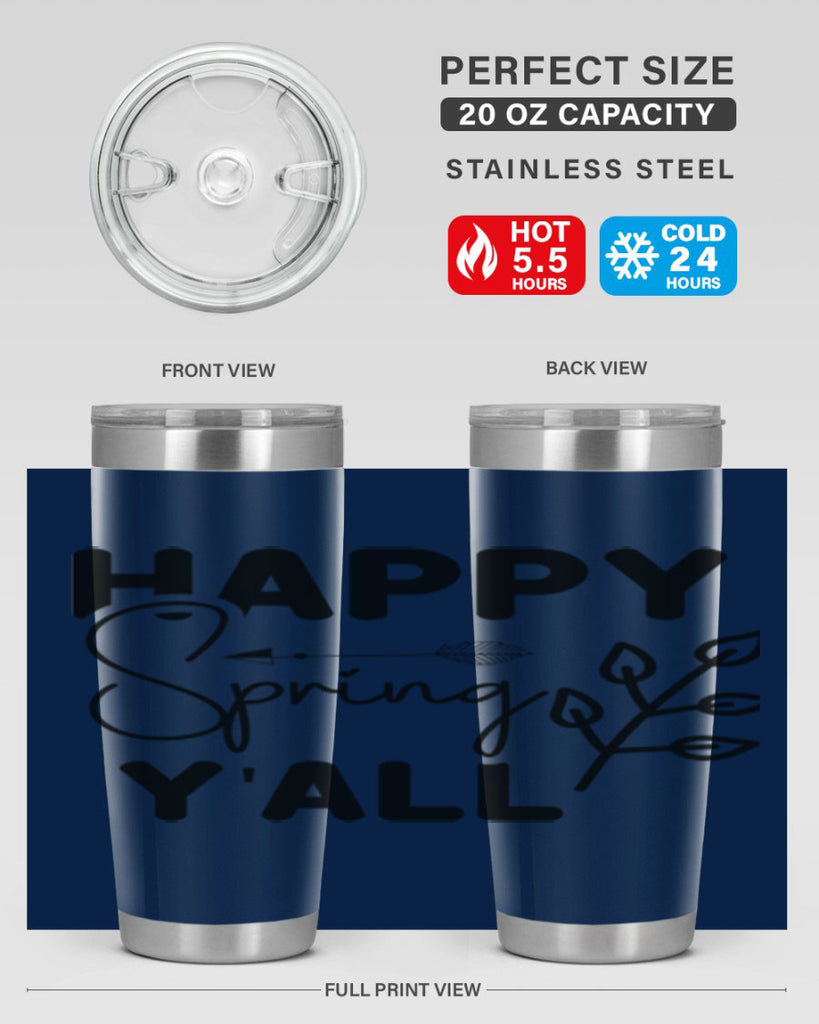 Happy Spring Yall 170#- spring- Tumbler