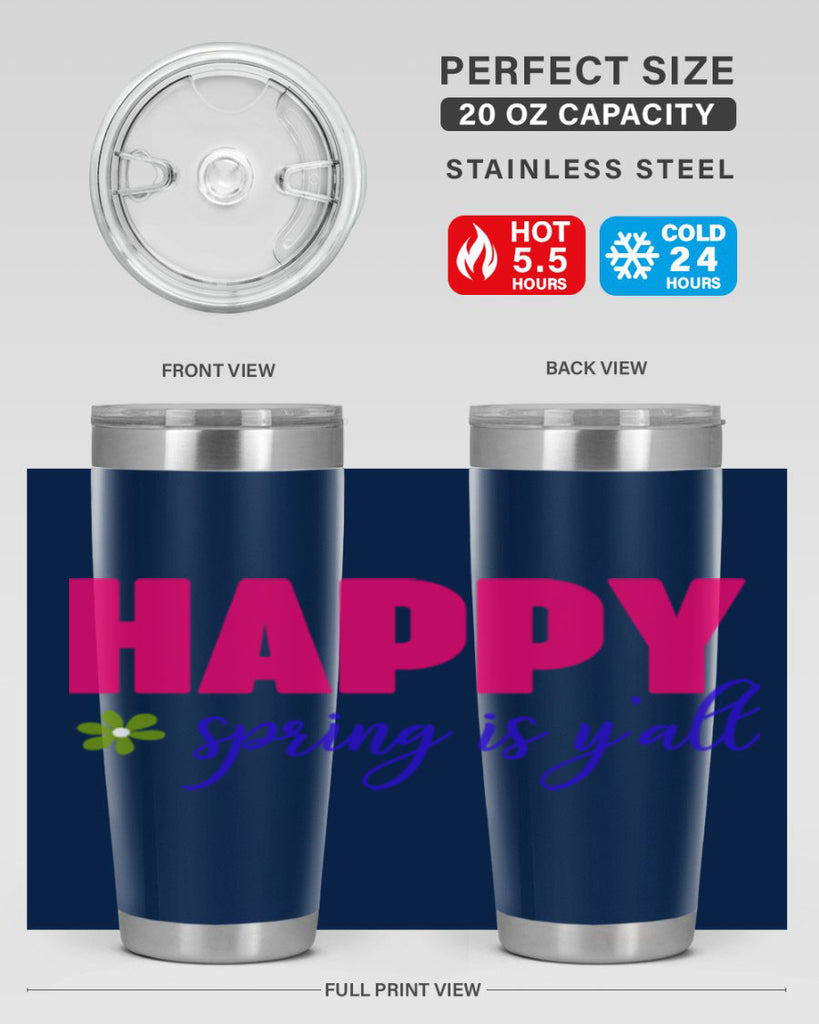 Happy Spring is Y'all 160#- spring- Tumbler