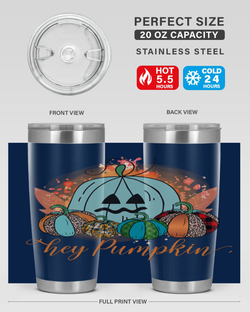 Hey Pumpkin 302#- fall- Tumbler