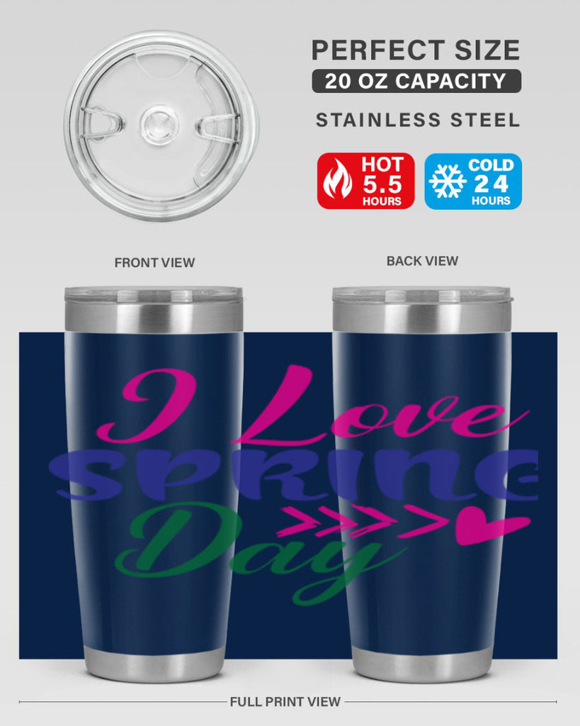 I Love Spring Day 264#- spring- Tumbler