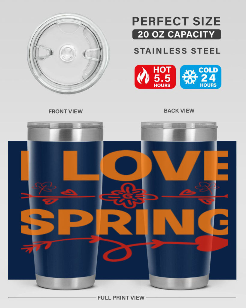 I love spring 271#- spring- Tumbler